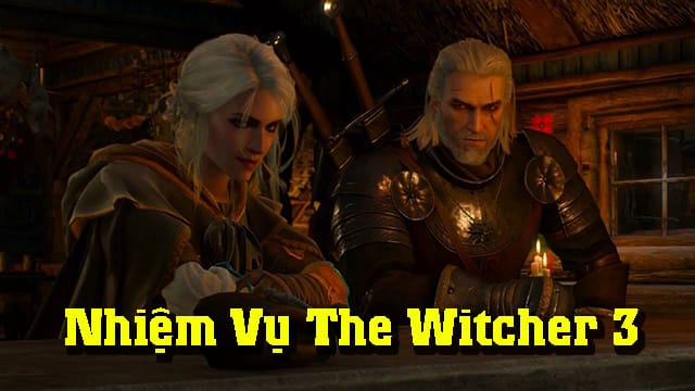 Hướng dẫn nhiệm vụ The Witcher 3
